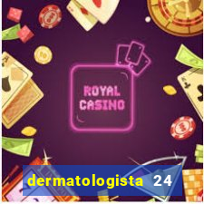 dermatologista 24 horas sp